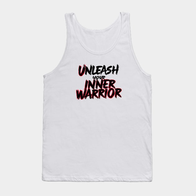 motivational quote warrior Tank Top by TaevasDesign